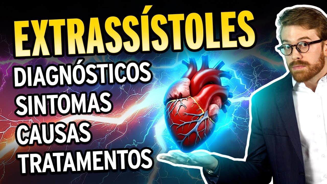 Extrassístoles: O Que São, Causas, Riscos, Diagnóstico e Tratamento